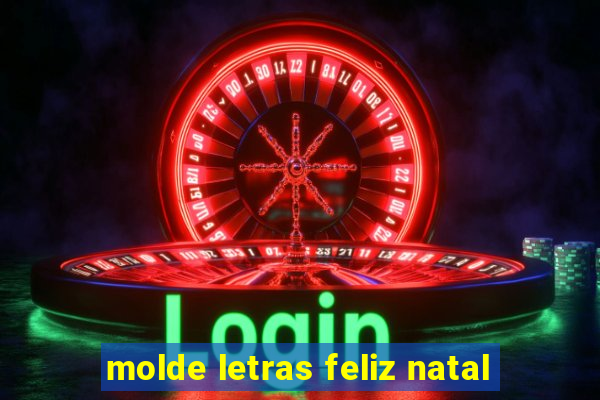 molde letras feliz natal